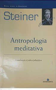 Livro Antropologia Mediativa Autor Steiner, Rudolf (1997) [usado]