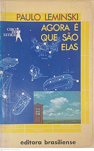 Livro Agora é que São Elas Autor Leminski, Paulo (1984) [usado]