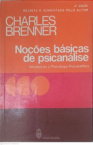 Livro Noções Básicas de Psicanálise Autor Branner, Charles [usado]