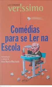 Livro Comédias para Se Ler na Escola Autor Verissimo, Luis Frenando (2001) [usado]