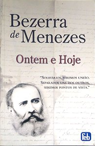 Livro Bezerra de Menezes: Ontem e Hoje Autor Souza, Juvanir Borges de (2009) [usado]