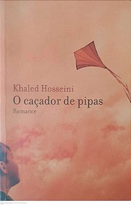 Livro o Caçador de Pipas Autor Hosseini, Khaled (2005) [usado]
