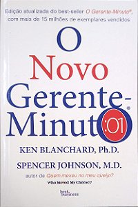 Livro o Novo Gerente-minuto Autor Blanchard, Ken (2018) [seminovo]
