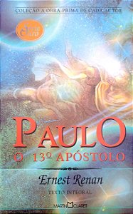 Livro Paulo, o 13º Apóstolo [obra-prima de Cada Autor; 20] Autor Renan, Ernest (2004) [usado]