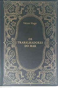 Livro os Trabalhadores do Mar Autor Hugo, Victor (2002) [usado]