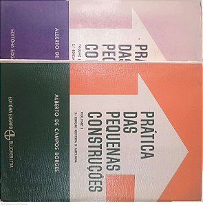 Livro Coleção Prática das Pequenas Construções Volumes1 e 2 Autor Borges, Alberto de Campos [usado]