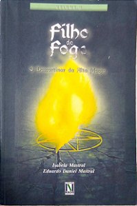Livro Filhos do Fogo; Vol. 2 Autor Mastral, Isabela (2003) [usado]