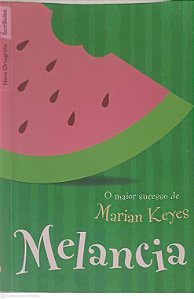 Livro Melancia Autor Keyes, Marian (2009) [usado]