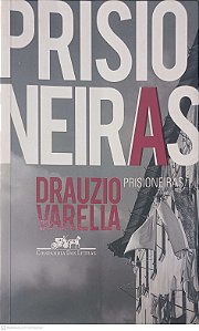 Livro Prisioneiras Autor Varella, Drauzio (2017) [usado]