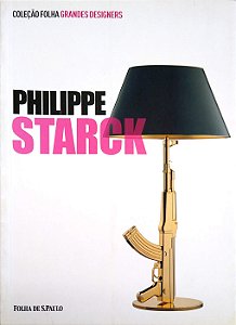 Livro Philippe Starck [folha Grandes Designers; 1] Autor Morozzi, Cristina (2012) [usado]
