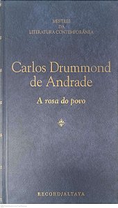 Livro Emstres da Literatura Contemporãnea: a Rosa do Povo - Volume 64 Autor Andrade, Carlo Drummond de Andrade (1996) [usado]