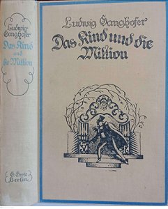 Livro das Kind Und Die Million Autor Ganghofer, Ludwig (1926) [usado]