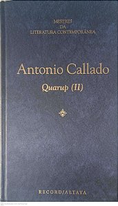 Livro Mestres da Literatura Contemporânea: Quarup 2 - Volume 34 Autor Callado, Antonio (1996) [usado]