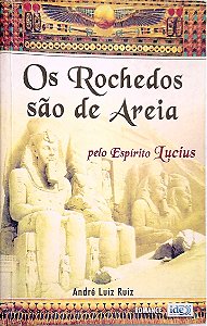 Livro os Rochedos São de Areia Autor Ruiz, André Luiz (2002) [usado]