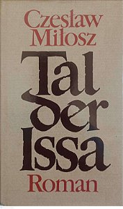Livro Tal Der Issa Autor Milosz, Czestaw [usado]