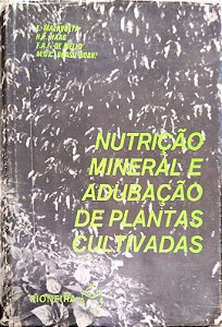 Livro Nutrição Mineral e Adubação de Plantas Cultivadas Autor Malavolta, E. (1974) [usado]