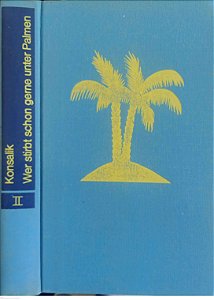 Livro Wer Stirbt Schon Gerne Unter Palmen 2 Autor Konsalik (1973) [usado]