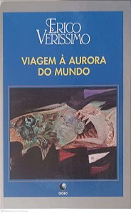 Livro Viagem À Aurora do Mundo Autor Verissimo, Erico (1996) [usado]
