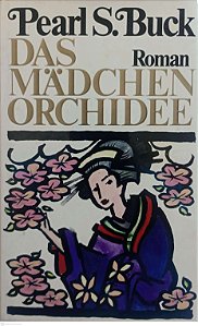 Livro das Madchen Orchidee Autor Buck, Pearl S. [usado]