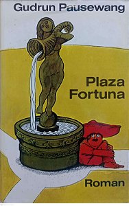 Livro Plaza Fortuna Autor Pausewang, Gudrun (1968) [usado]