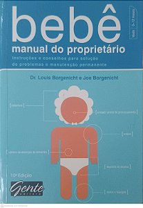 Livro Bebê Manual do Proprietário Autor Borgenicht, Dr. Louis (2005) [usado]
