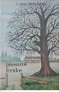 Livro Pássaros Feridos Autor Mccullough, Colleen [usado]