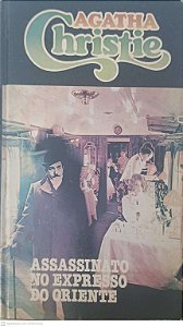 Livro Assassinato no Expresso do Oriente Autor Christie, Agatha (1985) [usado]