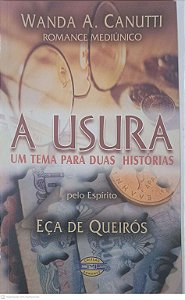 Livro a Usura: um Tema para Duas Histórias Autor Canutti, Wanda A. (2005) [usado]