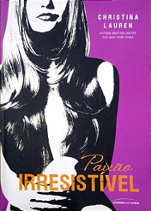 Livro Paixão Irresistível Autor Lauren, Christina (2014) [seminovo]
