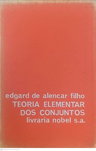 Livro Teoria Elementar dos Conjuntos Autor Filho, Edgard de Alencar (1974) [usado]