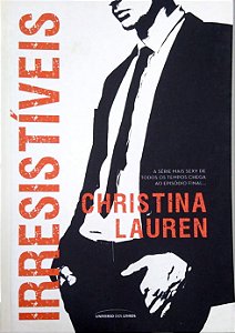 Livro Irresistíveis [cretino Irresistível; 10] Autor Lauren, Christina (2017) [seminovo]