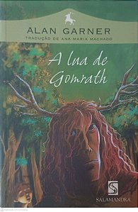 Livro a Lua de Gomrath Autor Garner, Alan (2006) [usado]