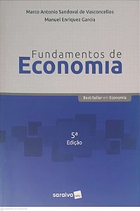 Livro Fundamentos de Economia: Best-seller em Economia Autor Vasconcellos, Marco Antonio S. de / Garcia, Manuel Enriquez (2014) [usado]