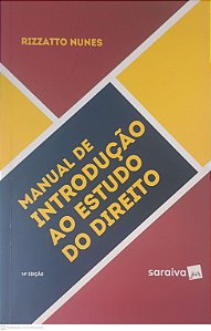 Livro Manual de Introducao ao Estudo do Direito Autor Nunes, Rizzatto (2017) [usado]