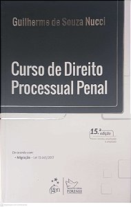 Livro Curso de Direito Processual Penal Autor Nucci, Guilherme de Souza (2018) [usado]