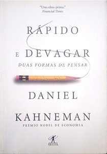 Livro Rápido e Devagar: Duas Formas de Pensar Autor Kahneman, Daniel (2012) [usado]