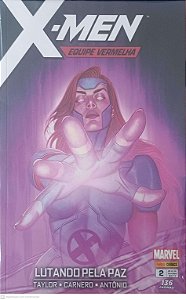 Gibi X-men Vol 2 - Equipe Vermelha: Lutando pela Paz Autor Taylor, Carnero e Antônio (2019) [seminovo]