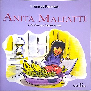 Livro Anita Malfatti [crianças Famosas] Autor Caruso, Carla (2022) [seminovo]