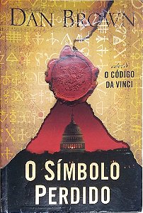 Livro o Simbolo Perdido [robert Langdon; 3] Autor Brown, Dan (2009) [usado]