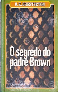 Livro o Segredo do Padre Brown Autor Chesterton, G. K. [usado]