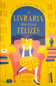 Livro a Livraria dos Finais Felizes Autor Bivald, Katarina (2016) [seminovo]