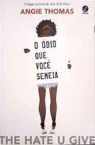 Livro o Ódio que Você Semeia Autor Thomas, Angie (2020) [seminovo]