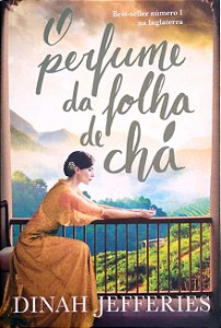 Livro o Perfume da Folha de Chá Autor Jefferies, Dinah (2017) [seminovo]