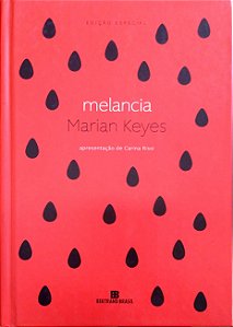 Livro Melancia (ed. Especial) Autor Keyes, Marian (2016) [seminovo]