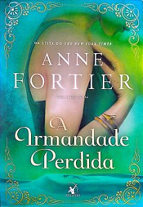 Livro a Imandade Perdida Autor Fortier, Anne (2015) [usado]