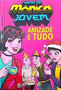 Livro Turma da Mônica Jovem: Amizade é Tudo Autor Sousa, Maurício de (2022) [usado]