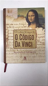 Livro o Caderno de Viagens de o Código da Vinci Autor Brown, Dan (2006) [usado]