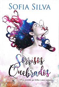 Livro Sorrisos Quebrados Autor Silvia, Sofia (2019) [seminovo]