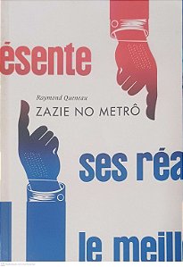 Livro Zazie no Metrô Autor Queneau, Raymond (2009) [usado]