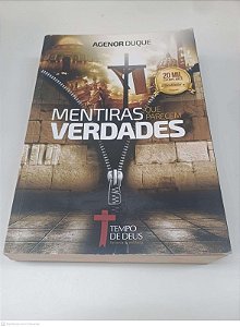 Livro Mentiras que Parecem Verdades Autor Duque, Agenor (2015) [usado]